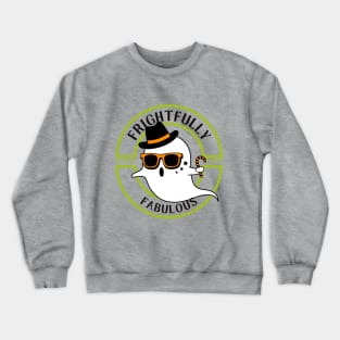 Frightfully Fabulous Ghost: Halloween Style Crewneck Sweatshirt